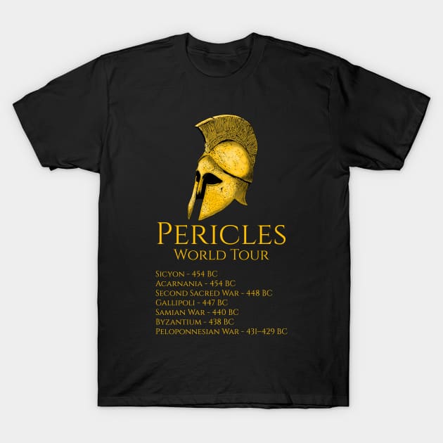 Ancient Greek History Pericles World Tour Classical Athens T-Shirt by Styr Designs